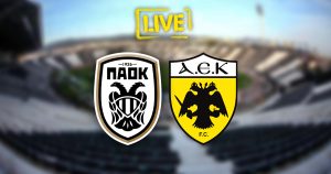 ΠΑΟΚ – ΑΕΚ (LIVE)