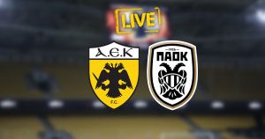 ΑΕΚ – ΠΑΟΚ (LIVE)